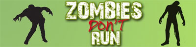 Zombies Don't Run